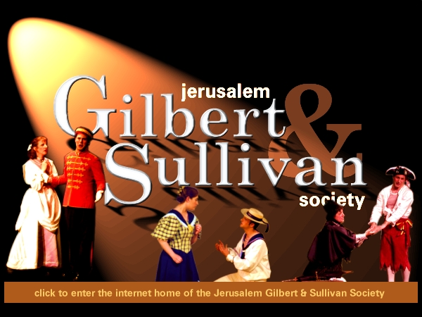 Welcome to the Internet Home of the Jerusalem Gilbert & Sullivan Society